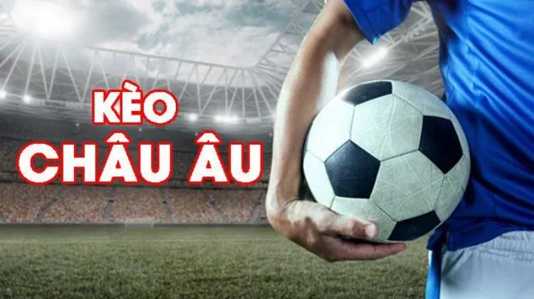Kèo Châu  Âu World Cup
